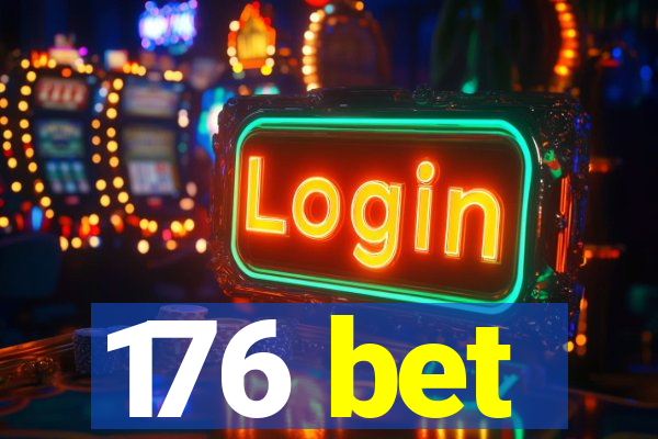 176 bet